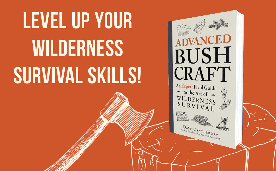 Advanced Bushcraft – Dave Canterbury