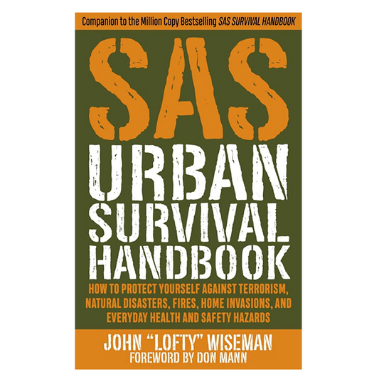 SAS Urban Survival Handbook – John ‘Lofty’ Wiseman